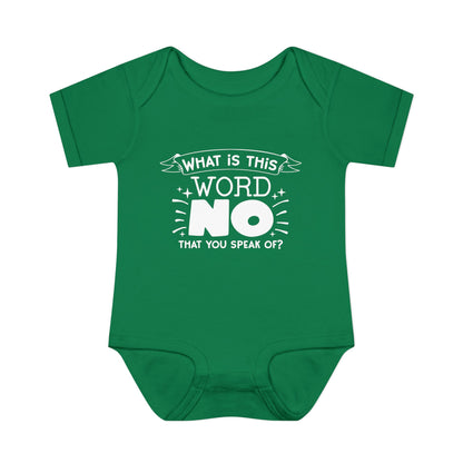What Is This Word No That You Speak Of? Baby Rib Bodysuit