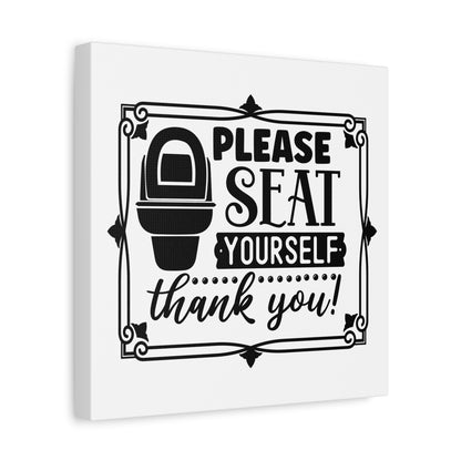 Please Seat Yourself Thank You Canvas Art