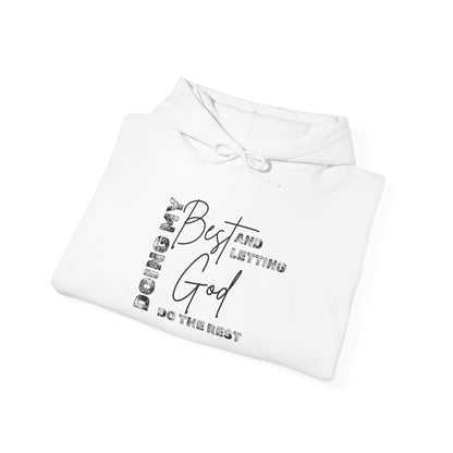 Doing My Best & Letting God Do The Rest Heavy Blend™ Hooded Sweatshirt