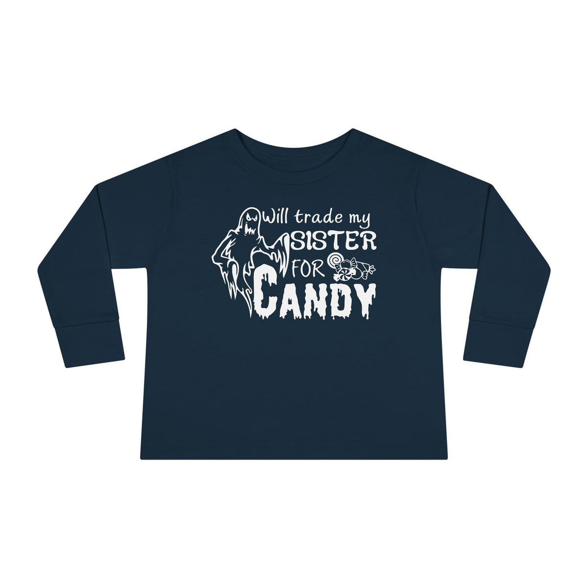 Will Trade My Sister For Candy (Ghost) Toddler Long Sleeve Tee