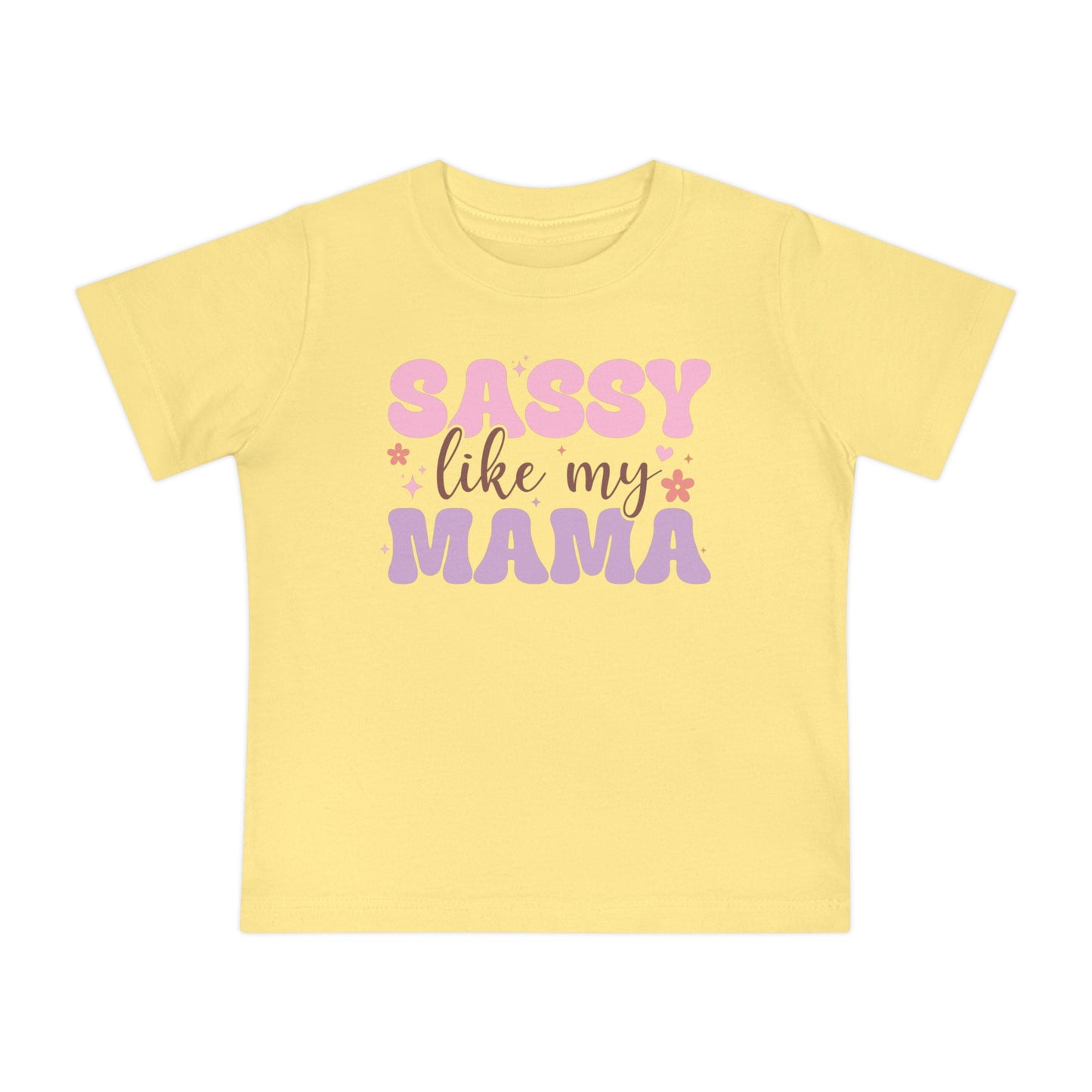 Sassy Like My Mama Infant T-Shirt
