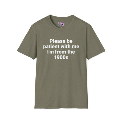 Please Be Patient With Me I'm From The 1900's (Simple) Adult T-shirt