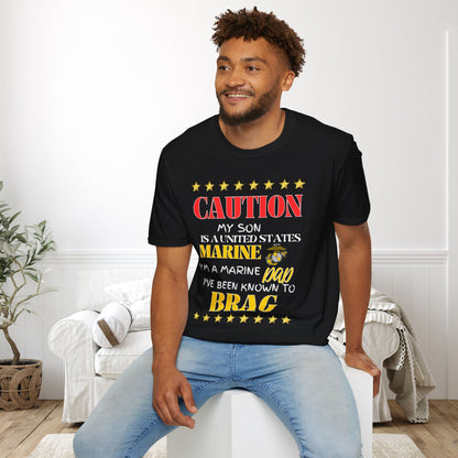 Caution My Son is a US Marine I've Been Known to Brag (Dad) Adult Softstyle T-Shirt