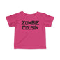 ""Zombie Cousin Infant T-Shirt