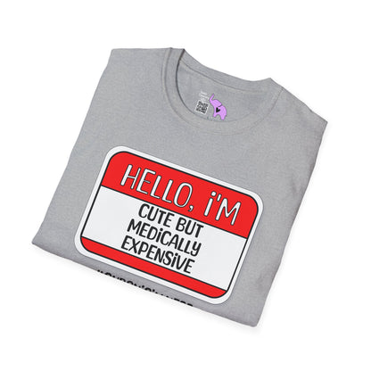 Hello, I'm Cute But Medically Expensive Adult T-shirt