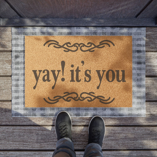 Yay! It's You Coconut Fiber Doormat