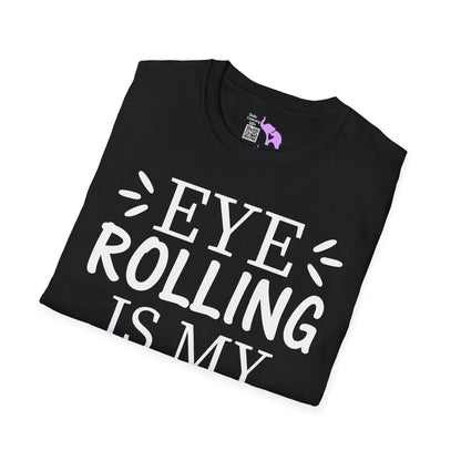 Eye Rolling Is My Cardio Adult T-shirt