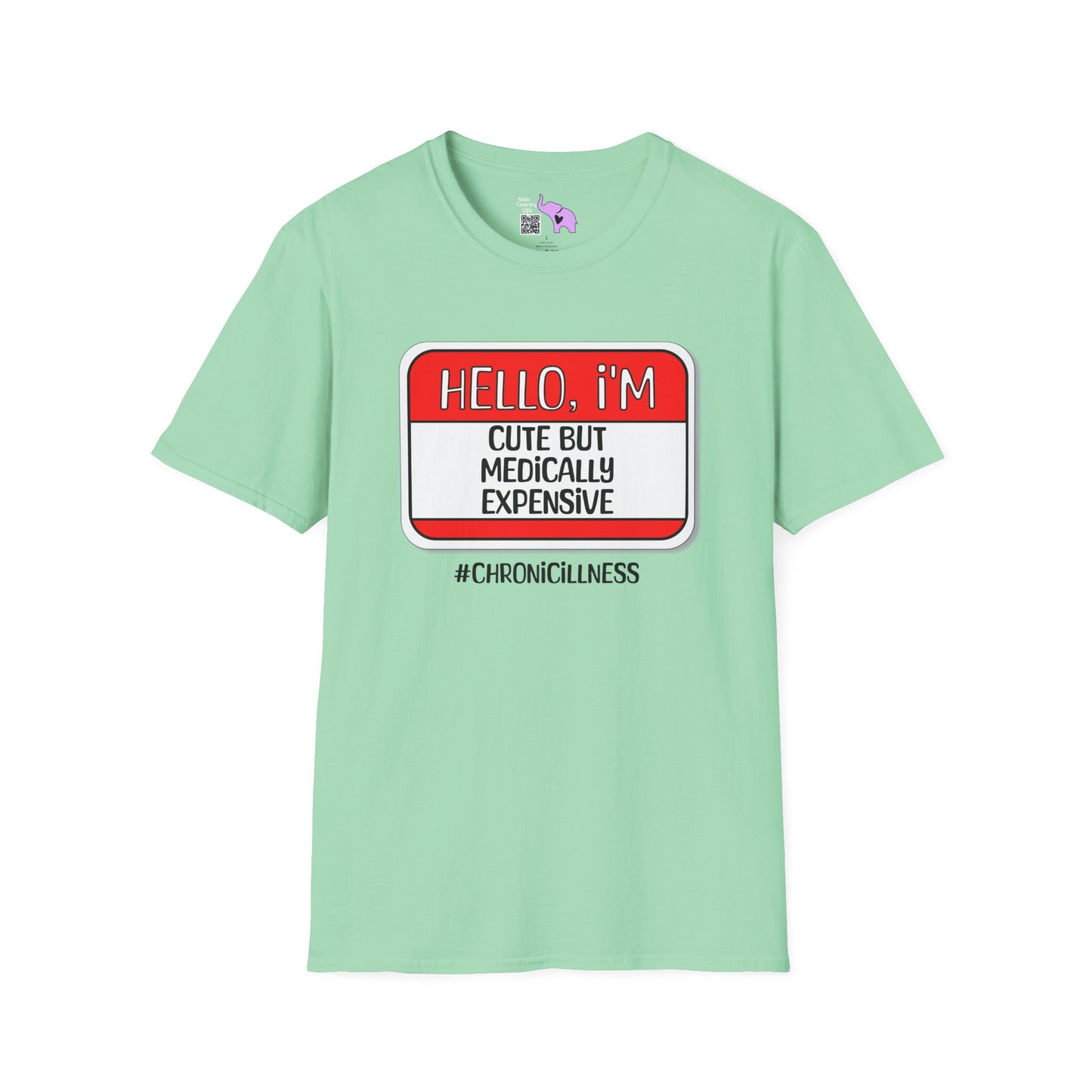 Hello, I'm Cute But Medically Expensive Adult T-shirt