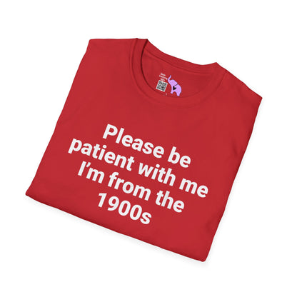 Please Be Patient With Me I'm From The 1900's (Simple) Adult T-shirt