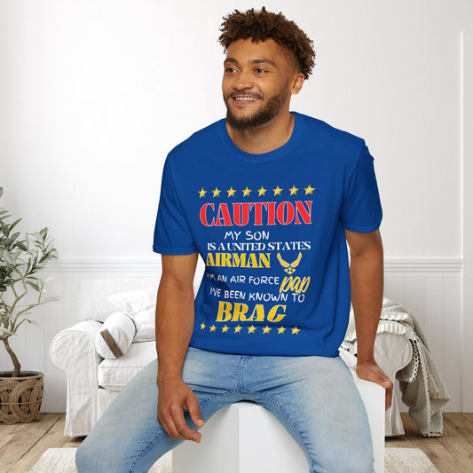Caution My Son is a US Airman I've Been Known to Brag (Dad) Adult T-Shirt