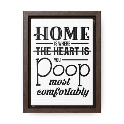 Home is Where... Canvas Wraps, Vertical Frame