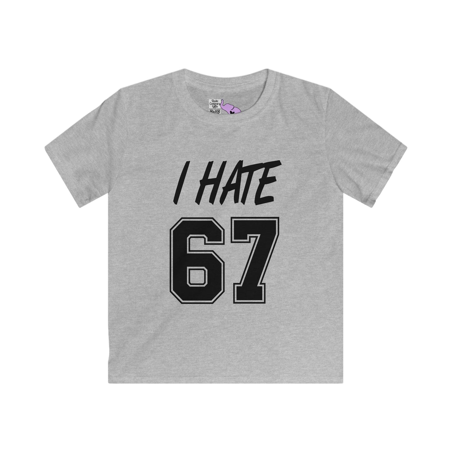 I Hate 67 Youth Softstyle Tee
