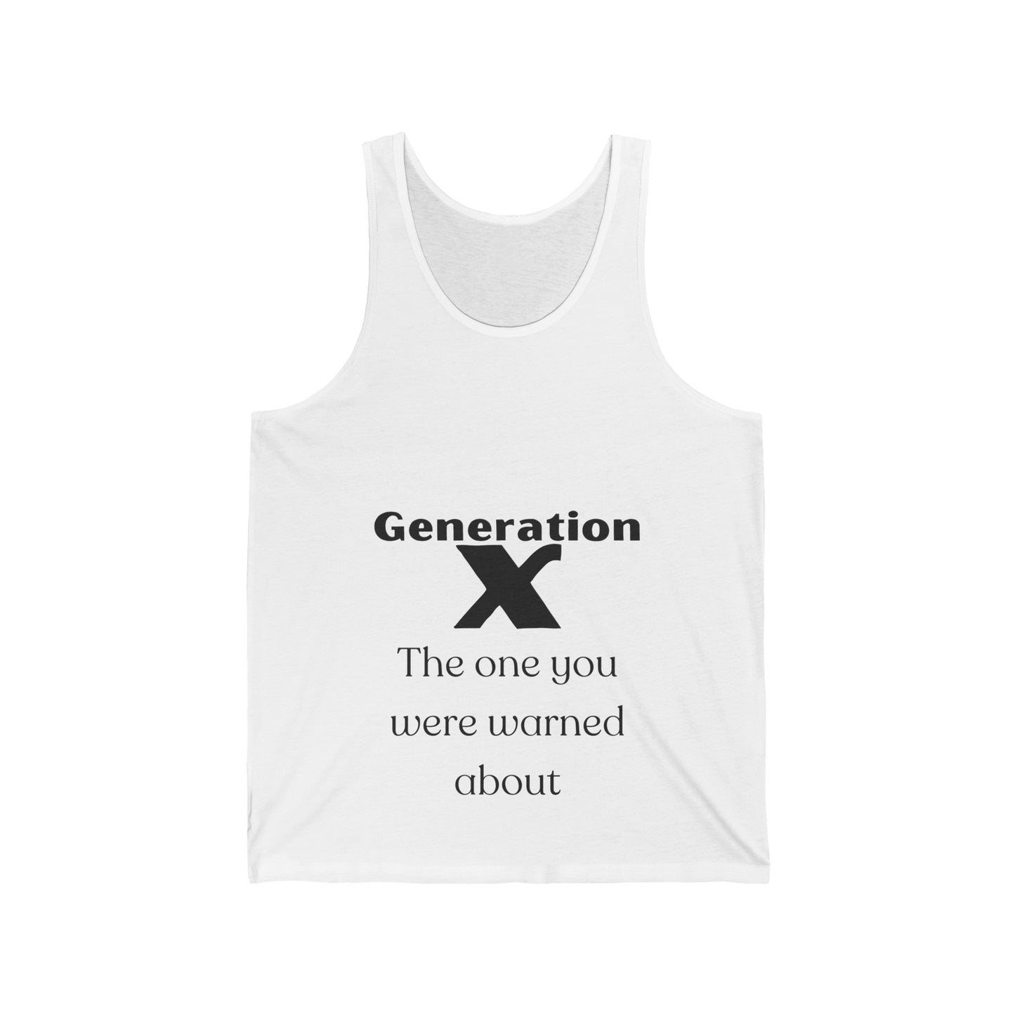 GenX The One You Were Warned About Unisex Jersey Tank