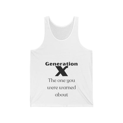 GenX The One You Were Warned About Unisex Jersey Tank