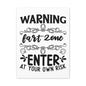 Warning Fart Zone Enter At Your Own Risk Canvas Vertical Wraps w/o Frame