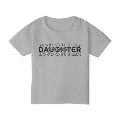 Daughter The Legacy Heavy Cotton™ Toddler T-shirt