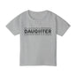 Daughter The Legacy Heavy Cotton™ Toddler T-shirt