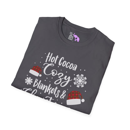 Hot Cocoa, Cozy Blankets & Christmas Movies Adult T-shirt