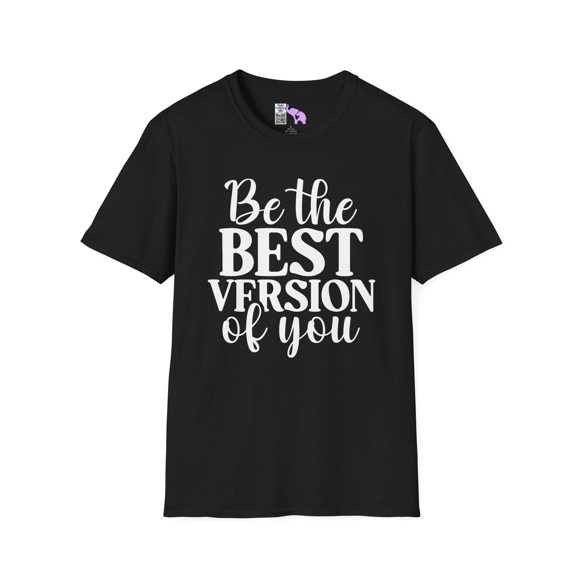 Be The Best Version of You Adult T-shirt