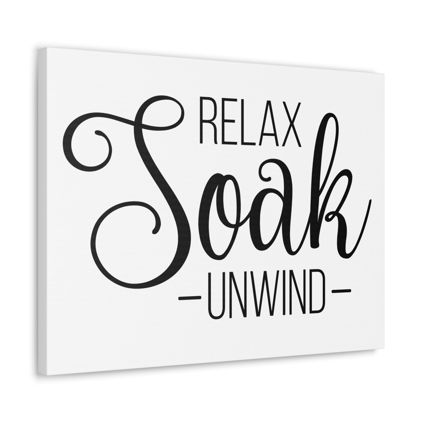 Relax Soak Unwind Canvas Horizontal Wraps w/o Frame