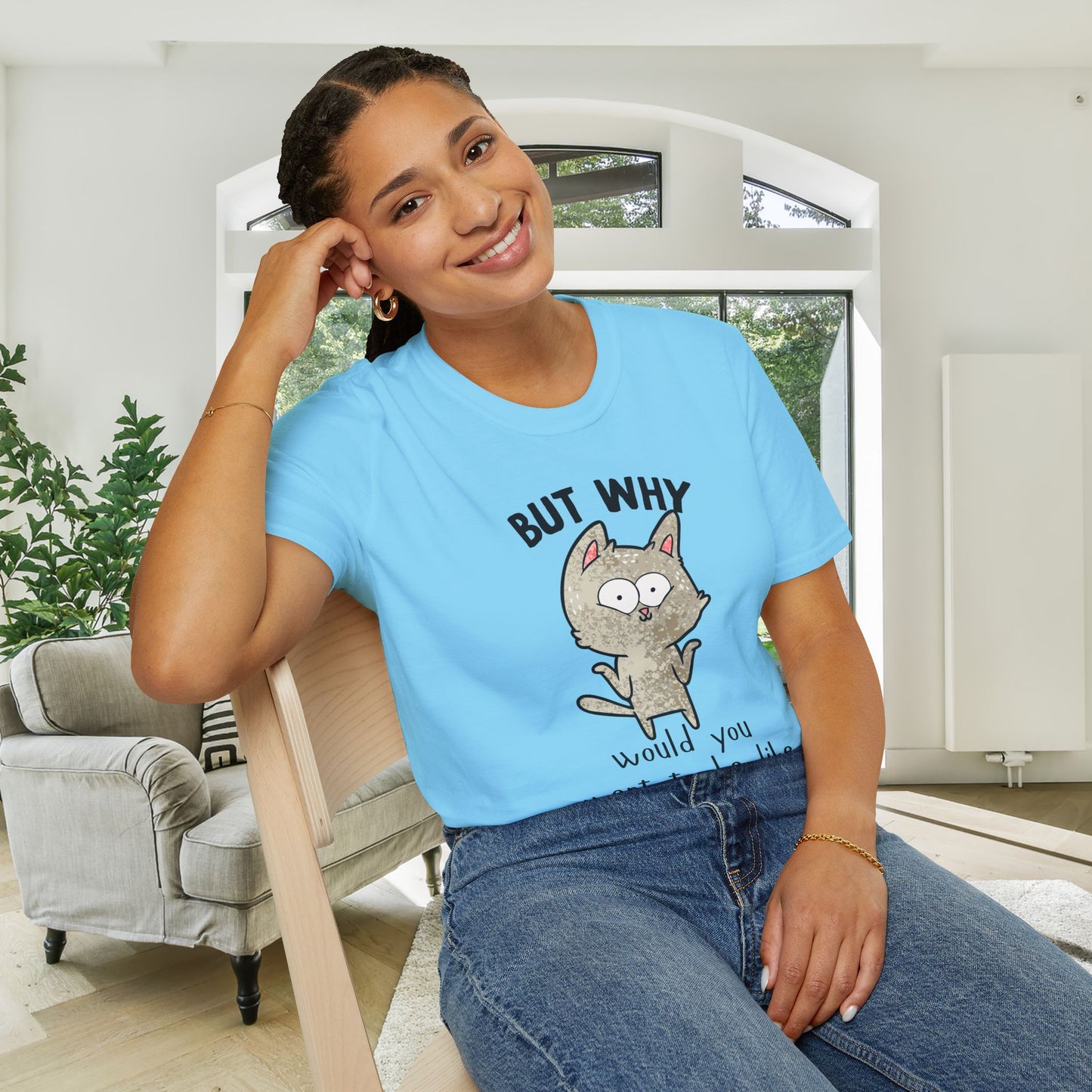 But Why Would You Want To Be Like Anyone Else? (Cat) Adult T-shirt