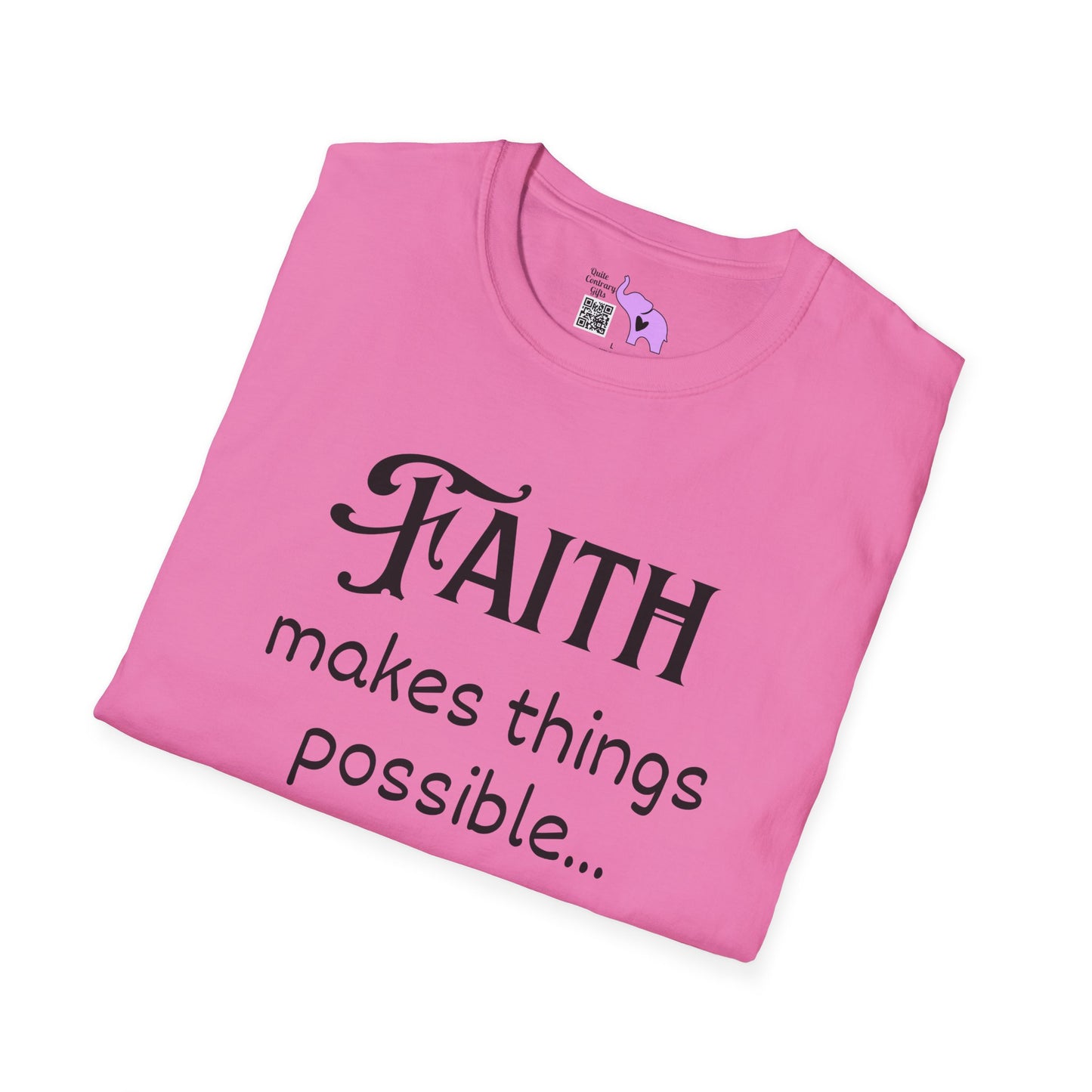 Faith Makes Things Possible... Not Easy Adult T-shirt