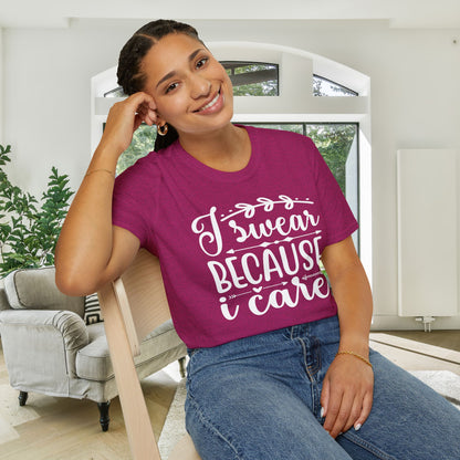 I Swear Because I Care Adult T-shirt