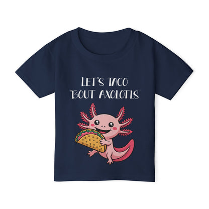 Let's Taco 'Bout Axolotls Heavy Cotton™ Toddler T-shirt