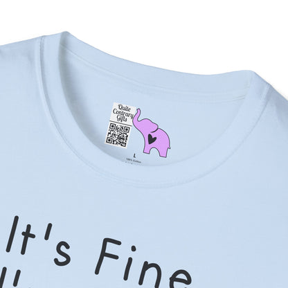 It's Fine I'm Fine Everything's Fine (Cat) Adult T-shirt