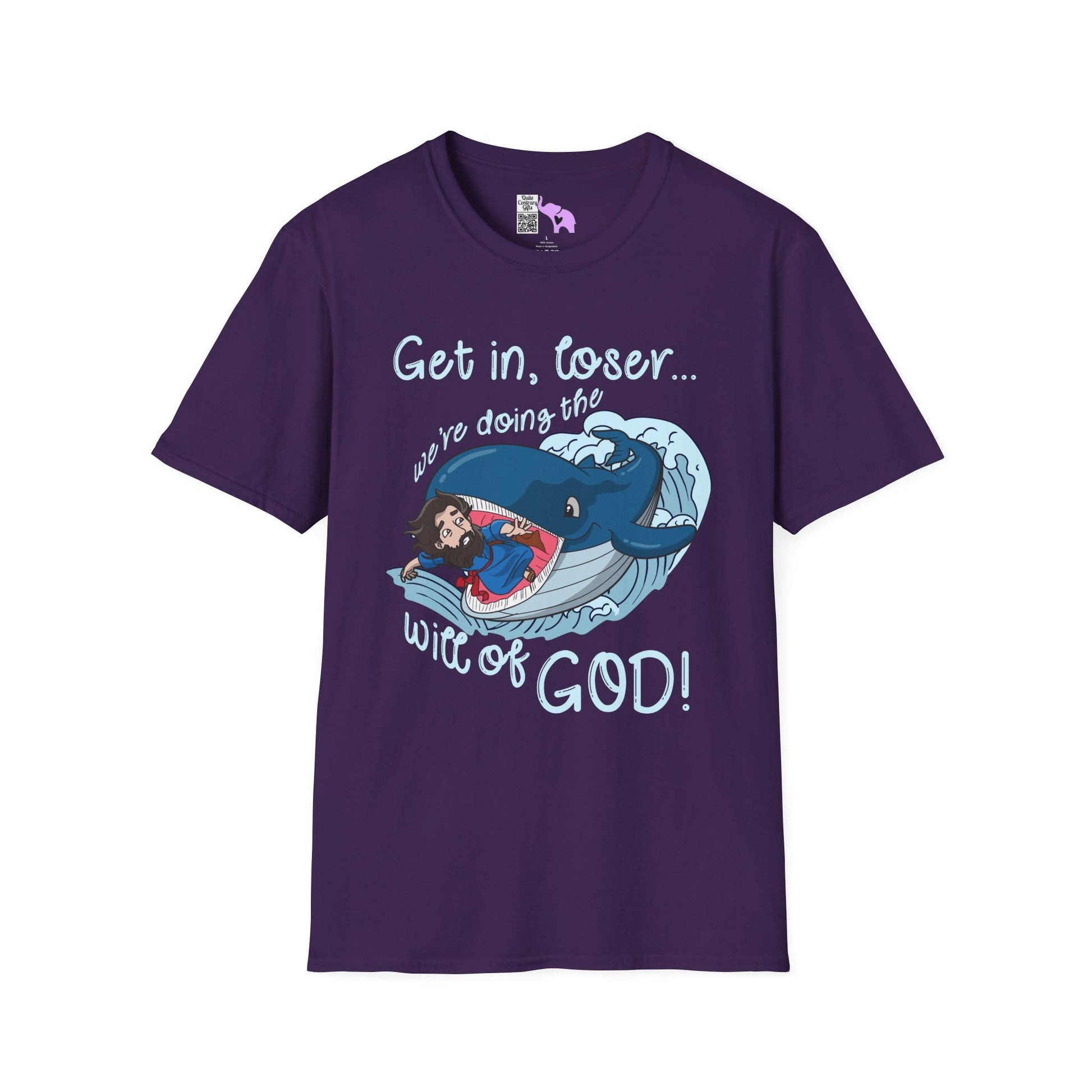 Get In Loser, We're Doing The Will of God! Adult T-shirt