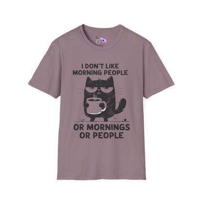 I Don't Like Morning People Or Mornings Or People Adult T-shirt