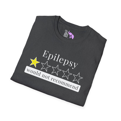 Epilepsy 1 Star Would Not Recommend Adult T-shirt