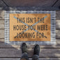 This Isn't The House You Were Looking For Coconut Fiber Doormat