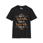 Don't Wish For It Work For It Adult T-shirt
