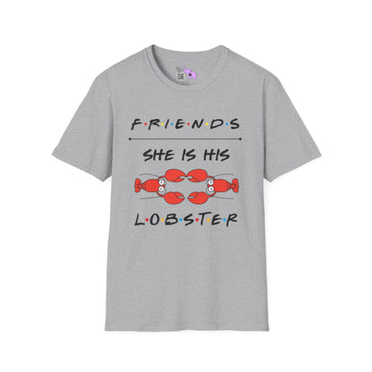 Friends; She Is His Lobster Adult T-shirt