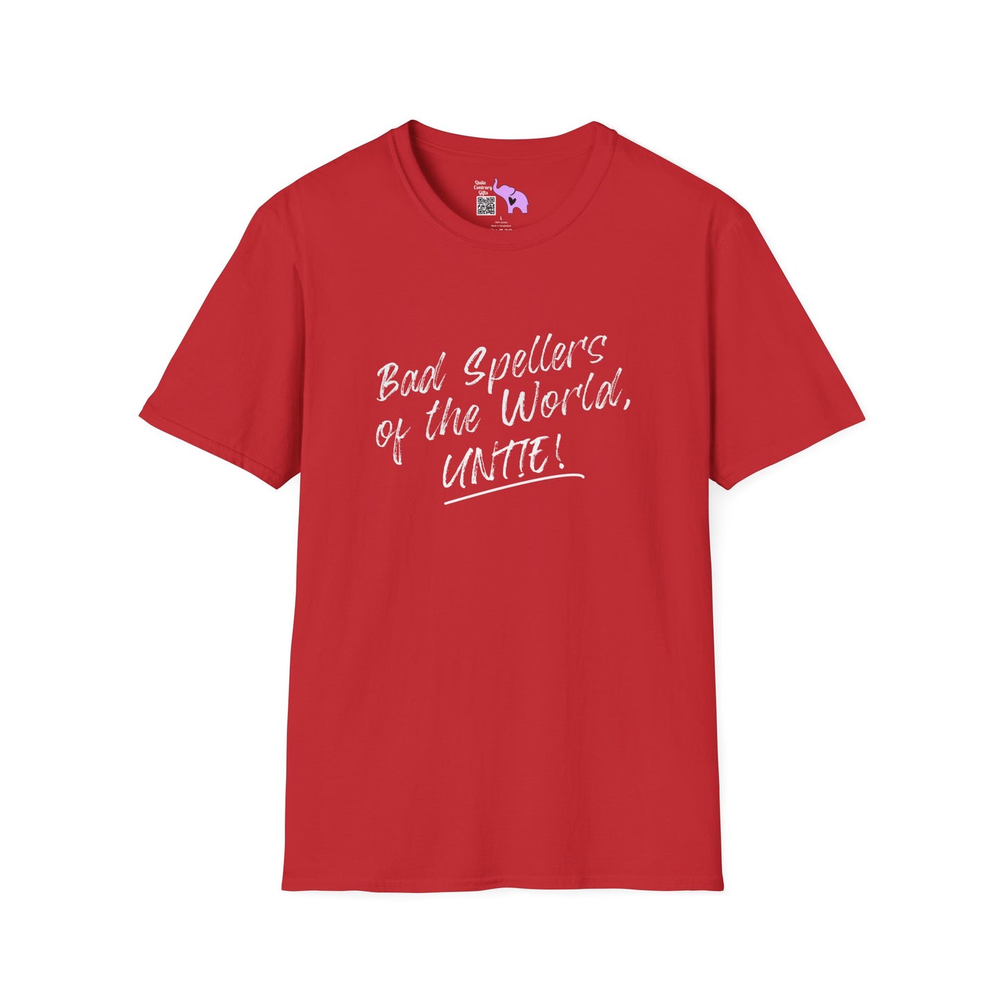 Bad Spellers of the World, Untie! Adult T-shirt