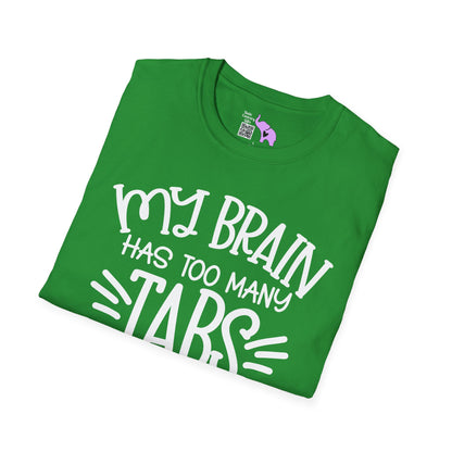 My Brain Has Too Many Tabs Open Adult T-shirt