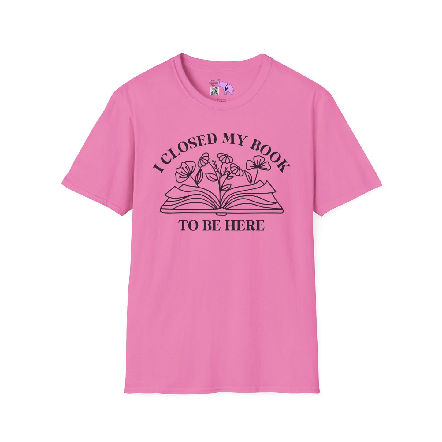 I Closed My Book To Be Here (Flowers, Open Book) Adult T-shirt