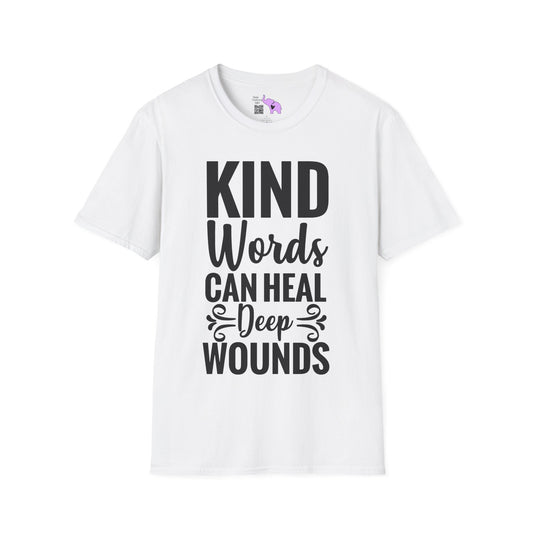 Kind Words Can Heal Deep Wounds Adult T-shirt