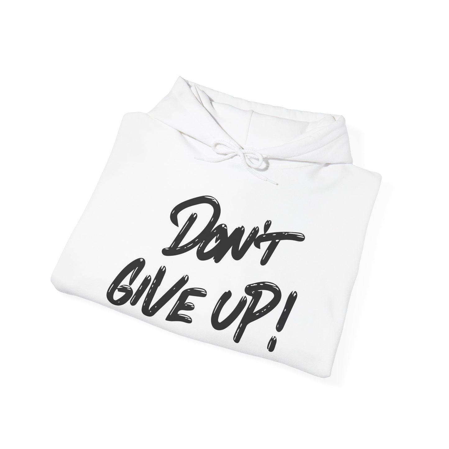 Don't Give Up Heavy Blend™ Hooded Sweatshirt
