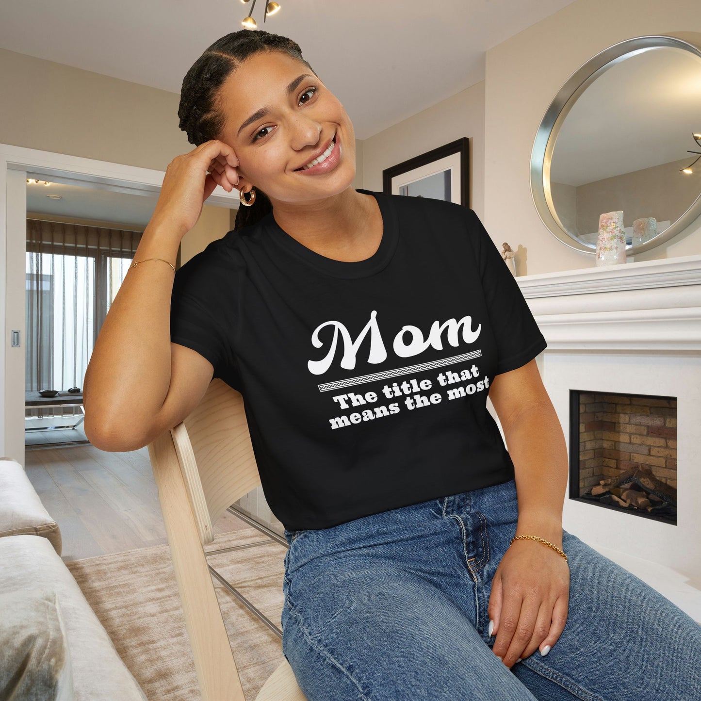 Mom The Title That Means The Most Adult T-shirt