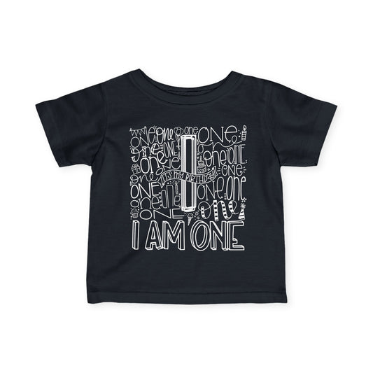 I Am One Typography Infant T-Shirt