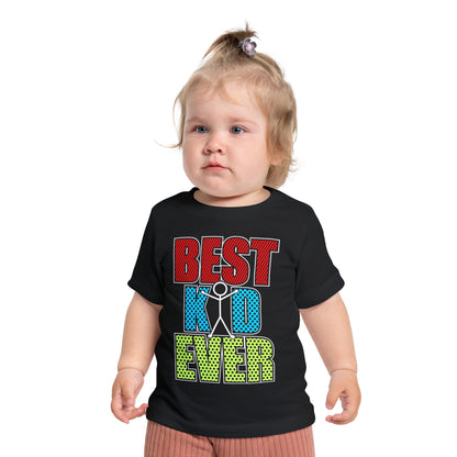 Best Kid Ever (Colorful) Infant T-Shirt