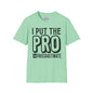 I Put The Pro in Procrastinate Adult T-shirt
