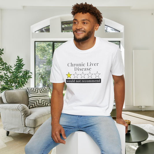 Chronic Liver Disease 1 Star Would Not Recommend Adult T-shirt