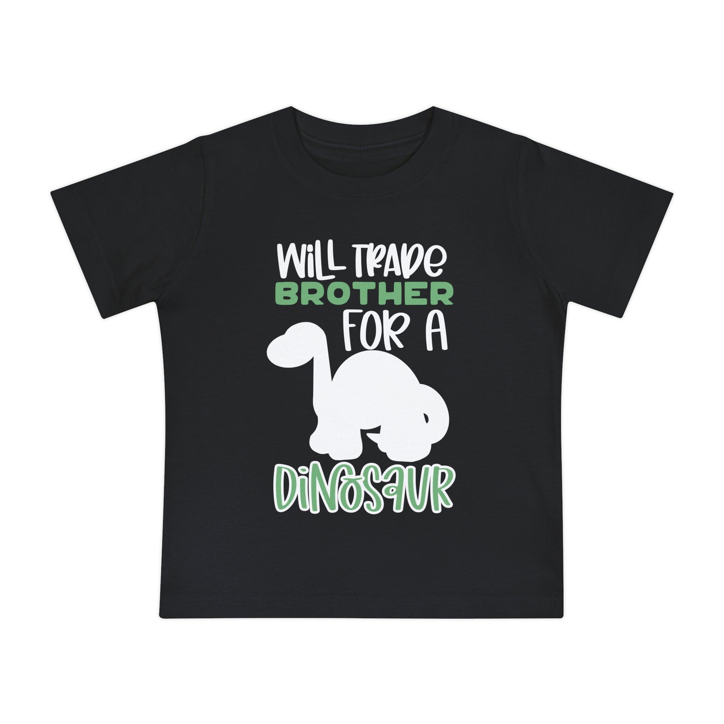 Will Trade Brother for a Dinosaur Infant T-Shirt