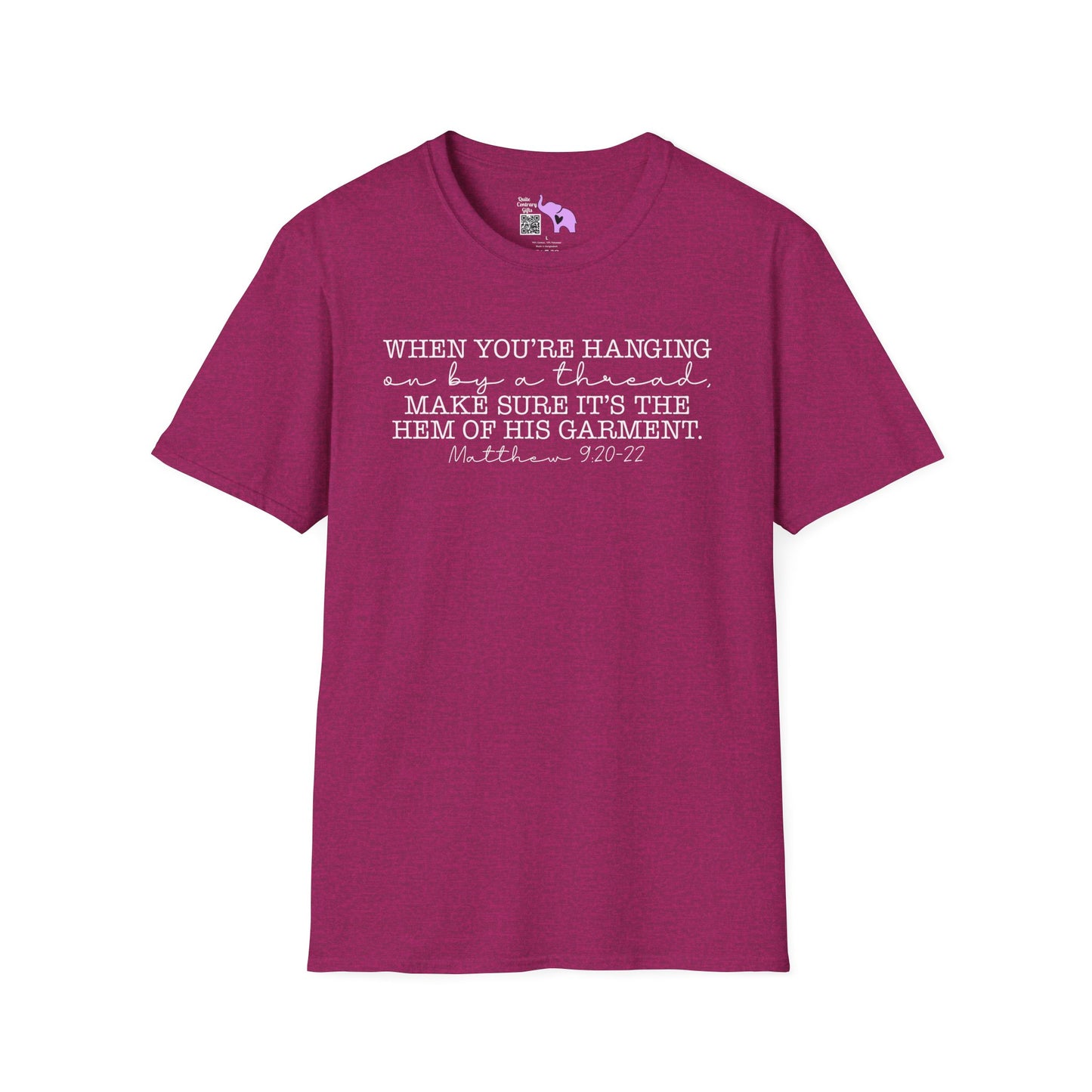If You're Hanging On By A Thread, Make Sure It's The Hem Of His Garment (Simple) Adult T-shirt