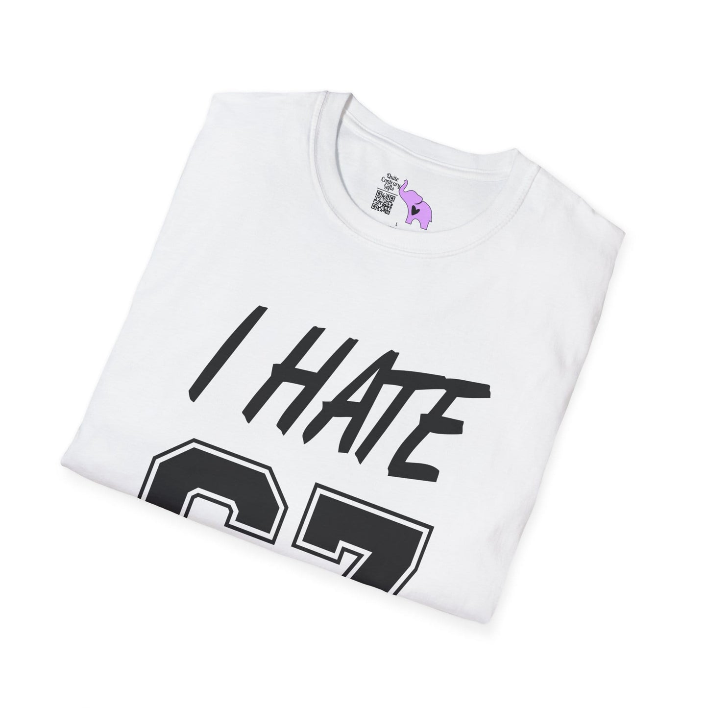 I Hate 67 Adult T-shirt