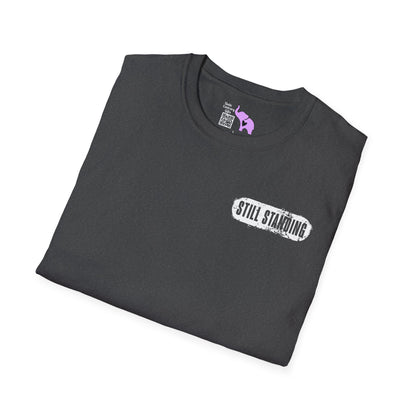 Behind Every Strong Person, There Is A Story That Gave Them No Choice. Adult T-shirt