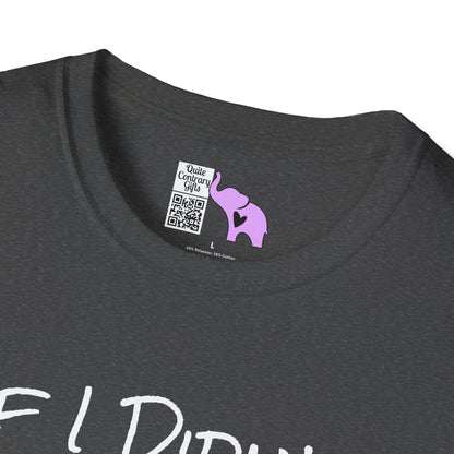 If I Didn't Give You The Nickname... Don't Use It Adult T-shirt